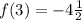 f(3)=-4\frac{1}{2}