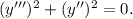 (y''')^2+(y'')^2=0.