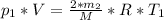 p_{1}*V = \frac{2*m_{2}}{M} *R*T_{1}