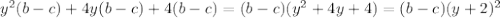 y^2(b-c)+4y(b-c)+4(b-c)=(b-c)(y^2+4y+4)=(b-c)(y+2)^2