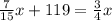 \frac{7}{15}x+119= \frac{3}{4}x