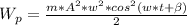 W_{p} = \frac{m*A^{2}*w^{2}*cos^{2}(w*t+ \beta) }{2}