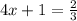 4x+1=\frac{2}{3}