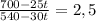 \frac{700-25t}{540-30t}=2,5