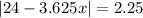 |24-3.625x|=2.25