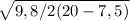 \sqrt{9,8/2(20-7,5)}