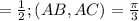 = \frac{1}{2}; (AB,AC)= \frac{ \pi }{3}