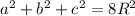 a^2+b^2+c^2=8R^2