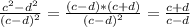 \frac{c^{2}-d^{2}}{(c-d)^{2}}= \frac{(c-d)*(c+d)}{(c-d)^{2}}= \frac{c+d}{c-d}