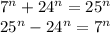 7^n+24^n=25^n\\&#10;25^n-24^n=7^n\\&#10;