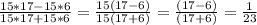 \frac{15*17-15*6}{15*17+15*6} = \frac{15(17-6)}{15(17+6)} =\frac{(17-6)}{(17+6)} = \frac{1}{23}