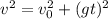 v^{2} = v_{0} ^{2} + (gt)^{2}