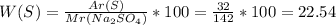 W(S) = \frac{Ar(S)}{Mr(Na_2SO_4)} *100 = \frac{32}{142} *100 = 22.54