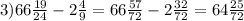 3) 66 \frac{19}{24}-2 \frac{4}{9}=66 \frac{57}{72}-2 \frac{32}{72}=64 \frac{25}{72}