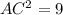 AC^{2} =9