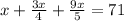 x+ \frac{3x}{4} + \frac{9x}{5} =71