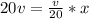 20v= \frac{v}{20} *x