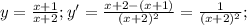 y= \frac{x+1}{x+2}; y'= \frac{x+2-(x+1)}{(x+2)^2}=\frac{1}{(x+2)^2};