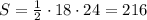 S = \frac{1}{2}\cdot 18\cdot 24 = 216