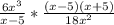 \frac{6x^3}{x-5} * \frac{(x-5)(x+5)}{18x^2}