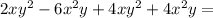 2xy^2-6x^2y+4xy^2+4x^2y=