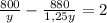 \frac{800}{y}- \frac{880}{1,25y}=2