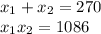 x_{1}+x_{2}=270\\
x_{1}x_{2}=1086\\
\\

