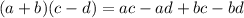 (a+b)(c-d)=ac-ad+bc-bd