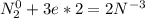 N_{2}^{0}+3e*2=2N^{-3}