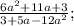 \frac{6a^2+11a+3}{3+5a-12a^2};