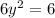 6y^{2} =6