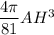 \dfrac{4\pi}{81} AH^3