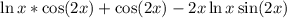 \ln x*\cos(2x)+\cos(2x)-2x\ln x\sin (2x)