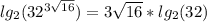 lg_{2}(32^{3\sqrt{16}})=3\sqrt{16}*lg_{2}(32)