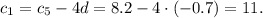 c_1=c_5-4d=8.2-4\cdot(-0.7)=11.