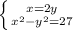 \left \{ {x =2y} \atop { x^{2} -y^{2}=27}}