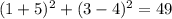 (1+5)^2+(3-4)^2=49