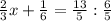 \frac{2}{3}x+ \frac{1}{6}= \frac{13}{5}: \frac{6}{5}