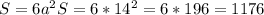 S=6a ^{2} S=6*14 ^{2} =6*196=1176