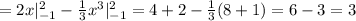 = 2x|_{-1}^2 - \frac{1}{3} x^3 |_{-1}^2} = 4+2- \frac{1}{3}(8+1)=6-3=3