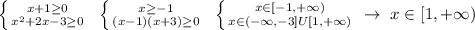 \left \{ {{x+1 \geq 0} \atop {x^2+2x-3 \geq 0}} \right. \; \; \left \{ {{x \geq -1} \atop {(x-1)(x+3) \geq 0}} \right. \; \; \left \{ {{x \in [-1,+\infty)} \atop {x\in (-\infty ,-3]U[1,+\infty)}} \right.\; \to \; x\in [1,+\infty)