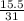 \frac{15.5}{31}