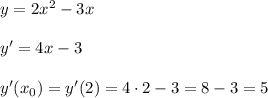 y=2x^2-3x\\\\y'=4x-3\\\\y'(x_0)=y'(2)=4\cdot2-3=8-3=5
