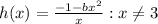 h(x)=\frac{-1-bx^2}{x}:x \neq 3