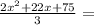 \frac{2x^2+22x+75}{3}=