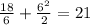 \frac{18}{6}+ \frac{6^2}{2}=21