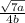 \frac{\sqrt{7a} }{4b}