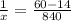 \frac{1}{x}= \frac{60-14}{840}