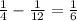 \frac{1}{4} - \frac{1}{12} = \frac{1}{6}