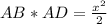 AB*AD=\frac{x^2}{2}